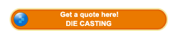 Get a die casting quote!